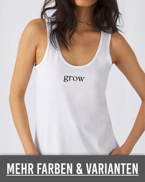 grow by Kathi Madlik TANK TOP