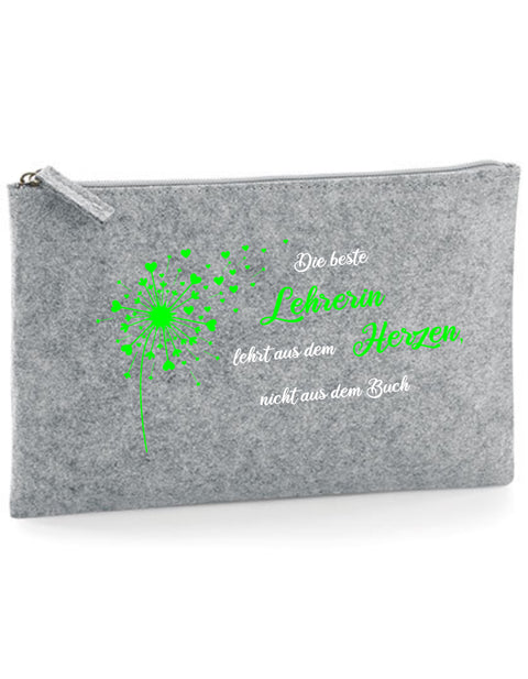 Filz Täschchen Easy Basic L02 Die besten Lehrer lehren aus dem Herzen Pusteblume