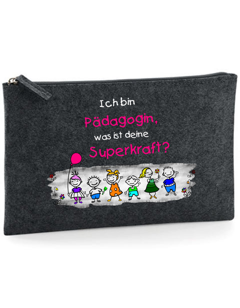 Filz Täschchen Easy Basic L19 Ich bin Pädagogin, was ist deine Superkraft?