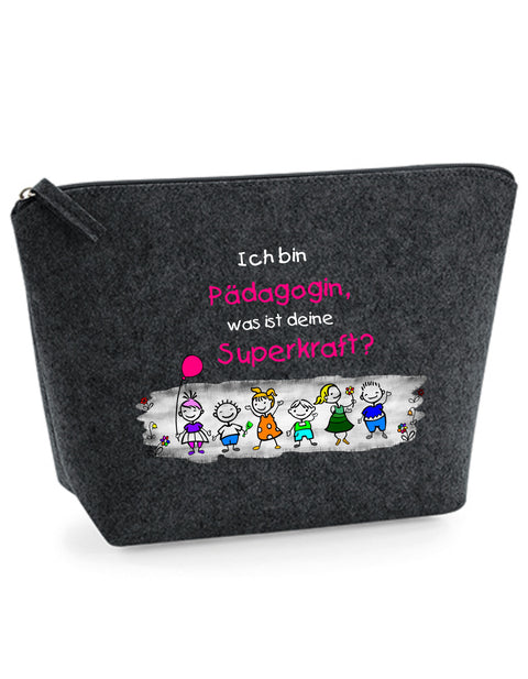 Filz Täschchen Easy S/M L19 Ich bin Pädagogin, was ist deine Superkraft?
