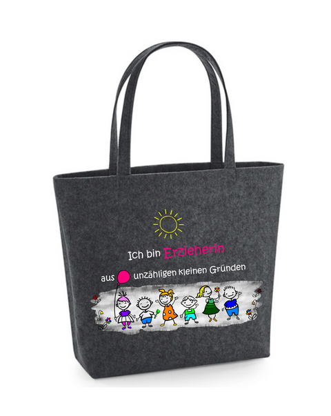 Filz Tasche Easy Bag L06 Ich bin Erzieherin aus unzähligen kleinen Gründen