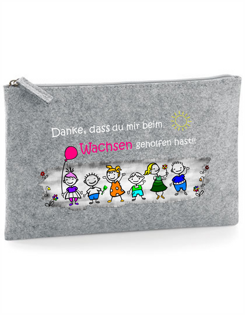 Filz Täschchen Easy Basic L12 Danke, dass du uns beim Wachsen geholfen hast! Kinder