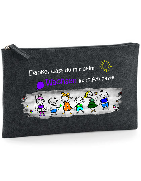 Filz Täschchen Easy Basic L12 Danke, dass du uns beim Wachsen geholfen hast! Kinder