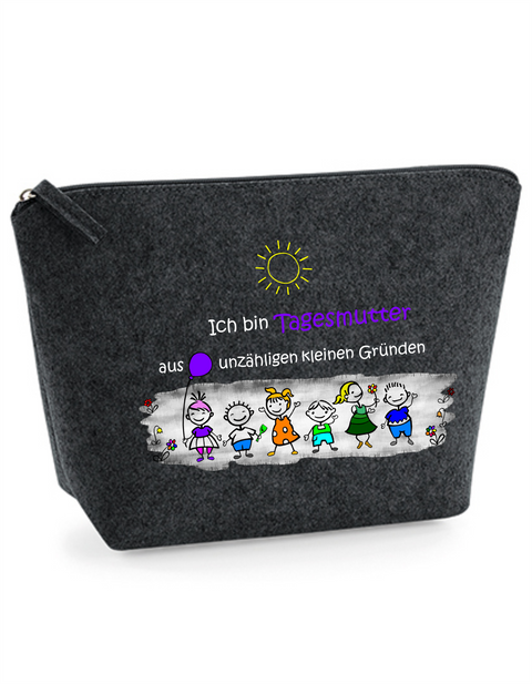 Filz Täschchen Easy S/M L16 Ich bin Tagesmutter aus unzähligen kleinen Gründen