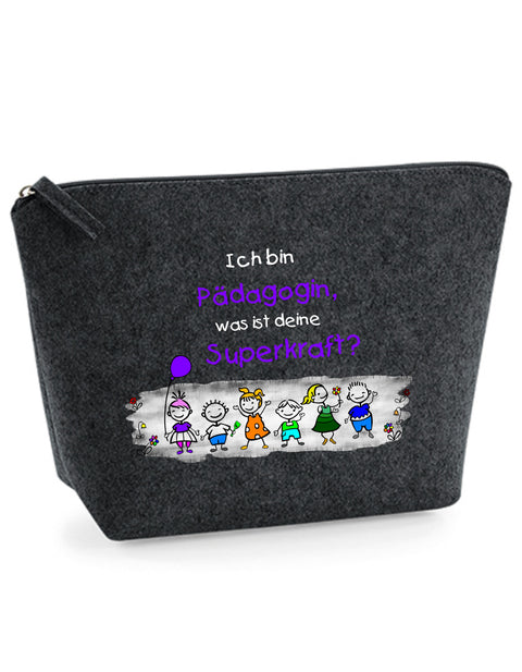 Filz Täschchen Easy S/M L19 Ich bin Pädagogin, was ist deine Superkraft?
