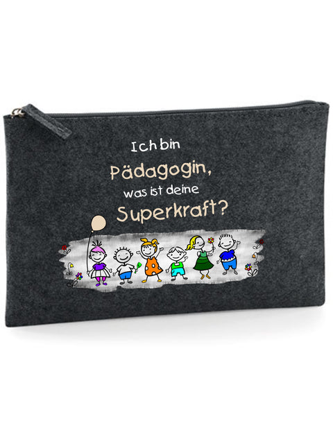 Filz Täschchen Easy Basic L19 Ich bin Pädagogin, was ist deine Superkraft?