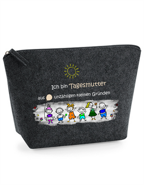 Filz Täschchen Easy S/M L16 Ich bin Tagesmutter aus unzähligen kleinen Gründen