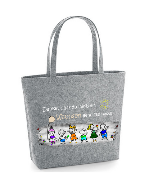 Filz Tasche Easy Bag L12 Danke, dass du mir beim Wachsen geholfen hast! Kinder