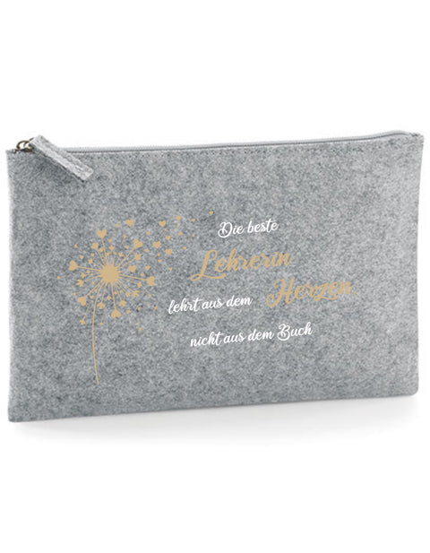 Filz Täschchen Easy Basic L02 Die besten Lehrer lehren aus dem Herzen Pusteblume