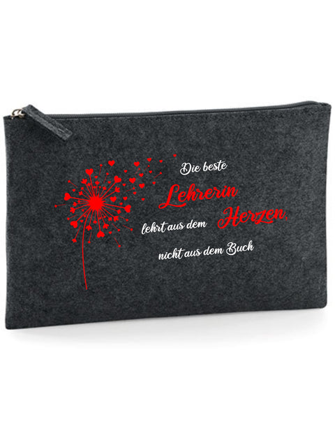 Filz Täschchen Easy Basic L02 Die besten Lehrer lehren aus dem Herzen Pusteblume
