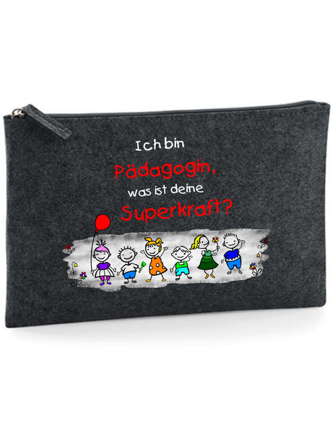 Filz Täschchen Easy Basic L19 Ich bin Pädagogin, was ist deine Superkraft?