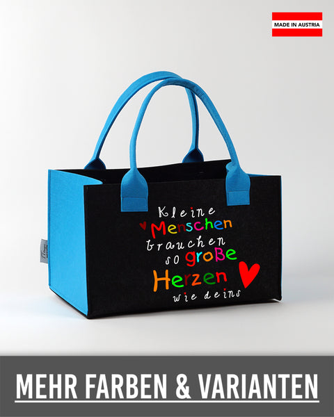 Filz Einkaufskorb L22 Kleine Menschen brauchen so große Herzen wie deins