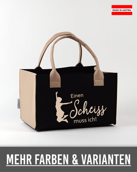 Filz Einkaufskorb 002 Einen Scheiss muss ich!