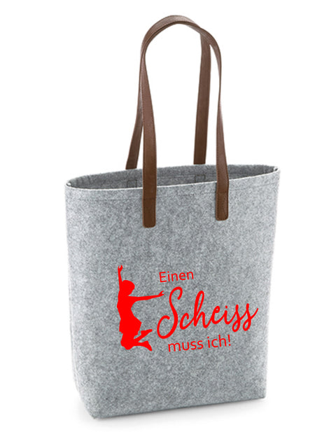 Filz Tasche Easy Bag Premium 002 Einen Scheiss muss ich!