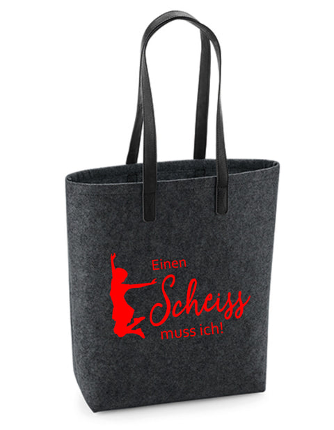 Filz Tasche Easy Bag Premium 002 Einen Scheiss muss ich!