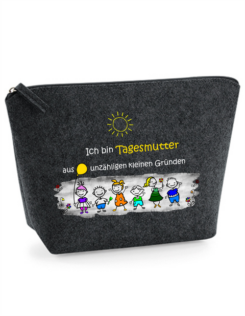 Filz Täschchen Easy S/M L16 Ich bin Tagesmutter aus unzähligen kleinen Gründen