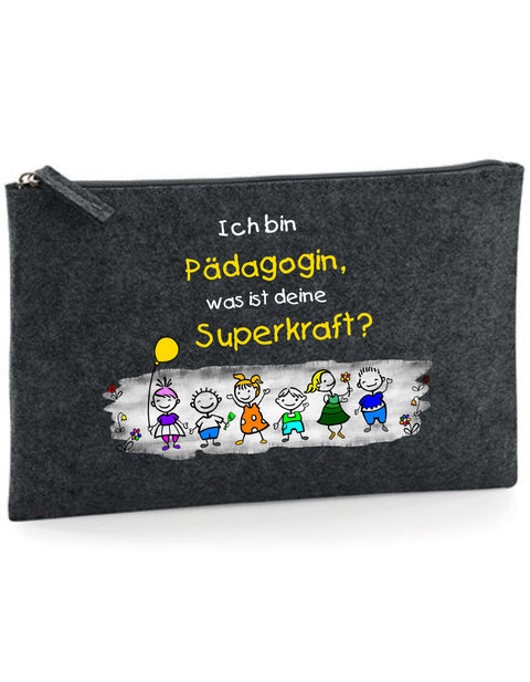Filz Täschchen Easy Basic L19 Ich bin Pädagogin, was ist deine Superkraft?