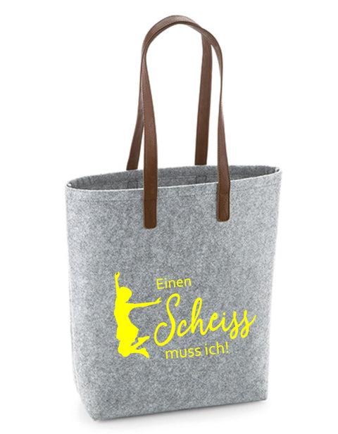 Filz Tasche Easy Bag Premium 002 Einen Scheiss muss ich!