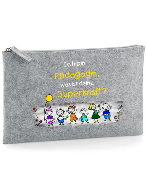 Filz Täschchen Easy Basic L19 Ich bin Pädagogin, was ist deine Superkraft?