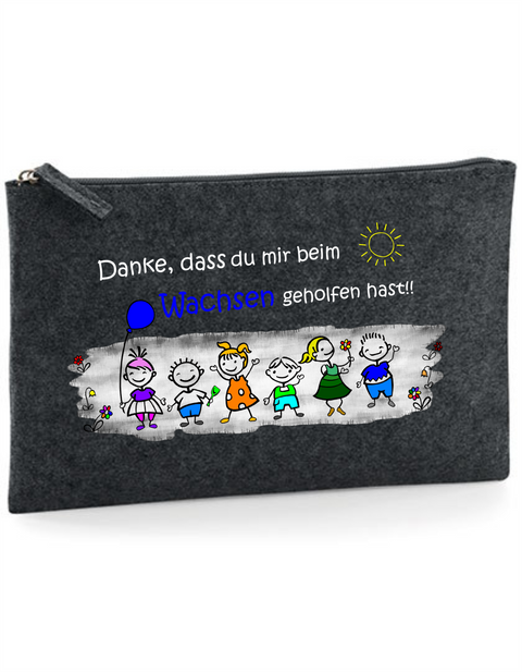 Filz Täschchen Easy Basic L12 Danke, dass du uns beim Wachsen geholfen hast! Kinder