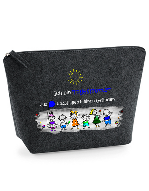Filz Täschchen Easy S/M L16 Ich bin Tagesmutter aus unzähligen kleinen Gründen