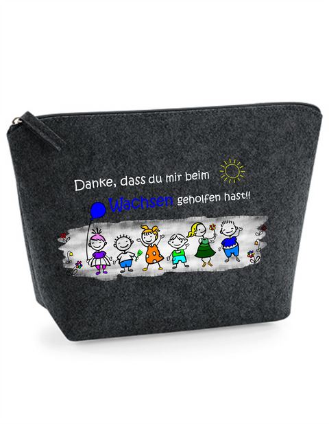 Filz Täschchen Easy S/M L12 Danke, dass du uns beim Wachsen geholfen hast! Kinder