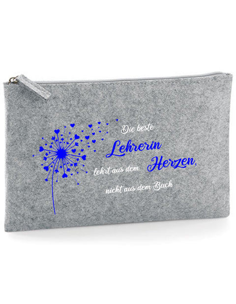Filz Täschchen Easy Basic L02 Die besten Lehrer lehren aus dem Herzen Pusteblume