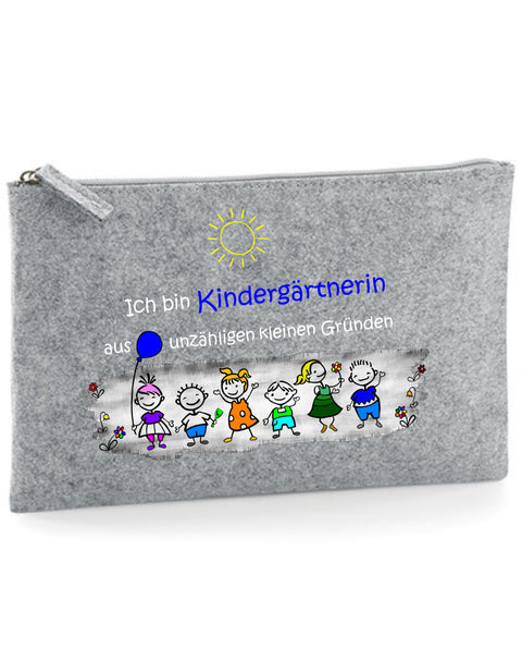 Filz Täschchen Easy Basic L05 Ich bin Kindergärtnerin aus unzähligen kleinen Gründen