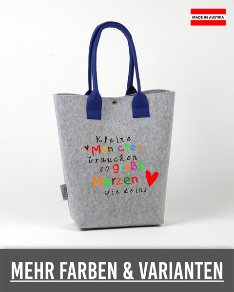 Filz Tasche Shopper L22 Kleine Menschen brauchen so große Herzen wie deins