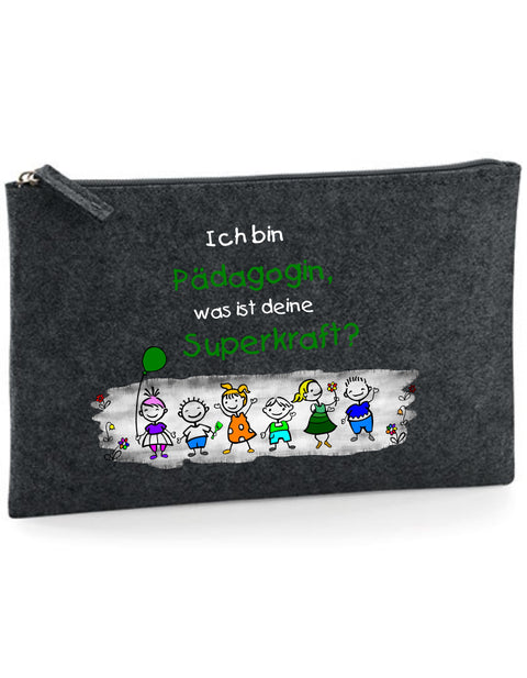 Filz Täschchen Easy Basic L19 Ich bin Pädagogin, was ist deine Superkraft?