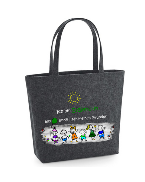 Filz Tasche Easy Bag L06 Ich bin Erzieherin aus unzähligen kleinen Gründen
