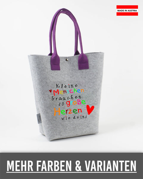 Filz Tasche Shopper L22 Kleine Menschen brauchen so große Herzen wie deins