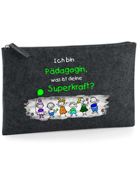 Filz Täschchen Easy Basic L19 Ich bin Pädagogin, was ist deine Superkraft?