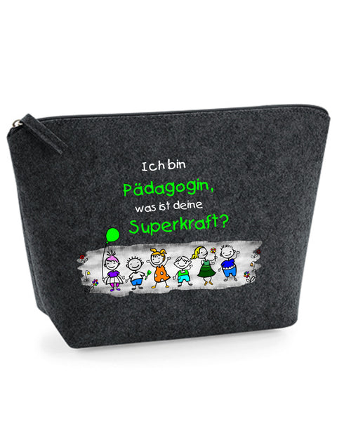 Filz Täschchen Easy S/M L19 Ich bin Pädagogin, was ist deine Superkraft?