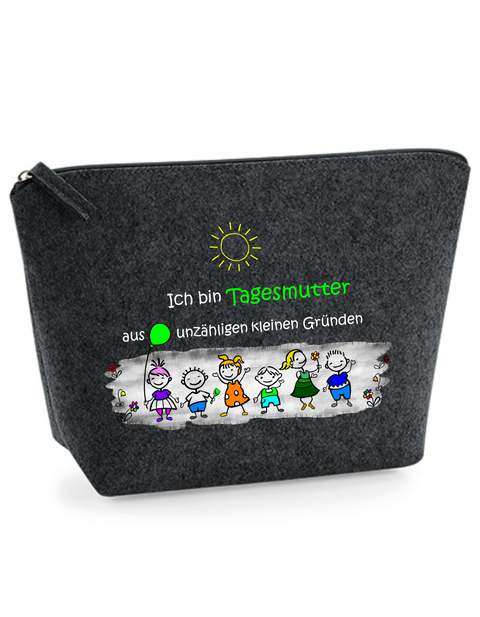 Filz Täschchen Easy S/M L16 Ich bin Tagesmutter aus unzähligen kleinen Gründen