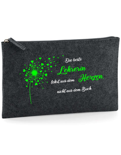 Filz Täschchen Easy Basic L02 Die besten Lehrer lehren aus dem Herzen Pusteblume