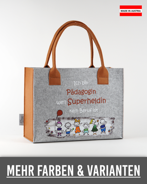 Filz Tasche L15 Ich bin Pädagogin weil Superheldin kein Beruf ist
