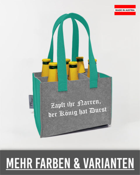 Filz 6er Träger Zapft ihr Narren, der König hat Durst "652"