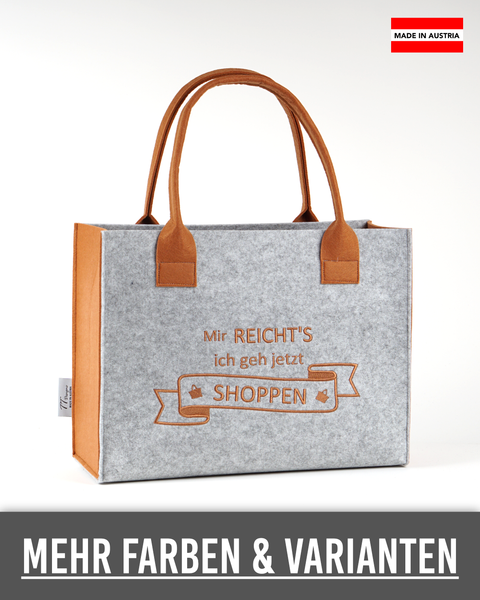 Filztasche "Mir reicht's, ich geh jetzt shoppen" – Größen S/M/L