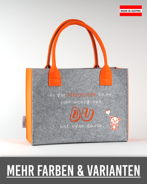Filz Tasche 029 Es gibt Menschen die mir sehr wichtig sind!