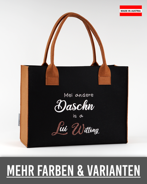 Filztasche "Mei andere Daschn is a Lui Wittong" – Größen S/M/L