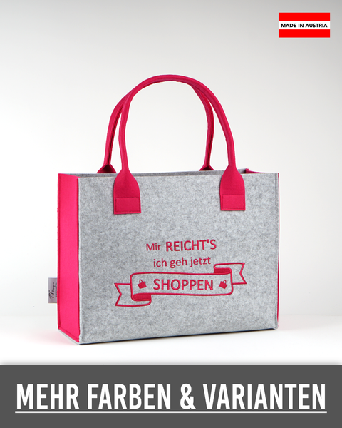Filztasche "Mir reicht's, ich geh jetzt shoppen" – Größen S/M/L