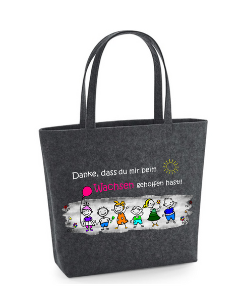 Filz Tasche Easy Bag L12 Danke, dass du uns beim Wachsen geholfen hast! Kinder