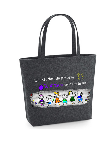 Filz Tasche Easy Bag L12 Danke, dass du uns beim Wachsen geholfen hast! Kinder