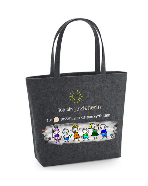Filz Tasche Easy Bag L06 Ich bin Erzieherin aus unzähligen kleinen Gründen