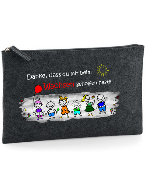 Filz Täschchen Easy Basic L12 Danke, dass du uns beim Wachsen geholfen hast! Kinder