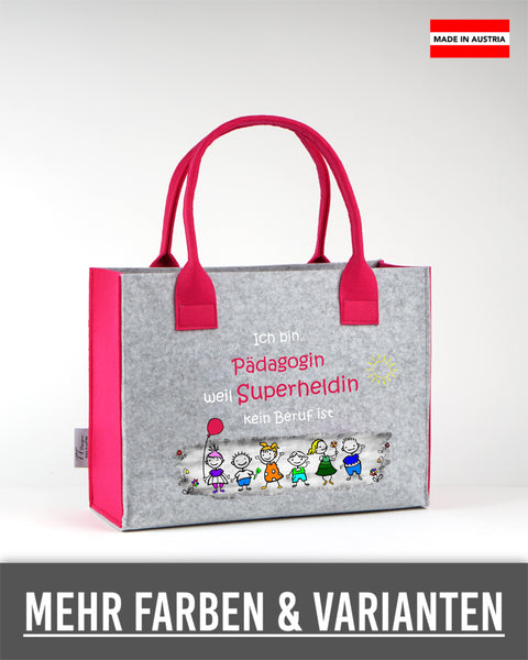 Filz Tasche L15 Ich bin Pädagogin weil Superheldin kein Beruf ist