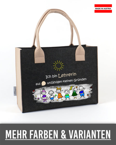 Filz Tasche L13 Ich bin Lehrerin aus unzähligen kleinen Gründen