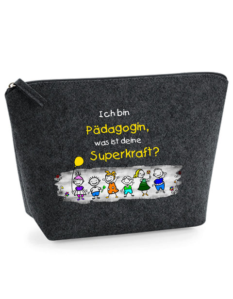 Filz Täschchen Easy S/M L19 Ich bin Pädagogin, was ist deine Superkraft?