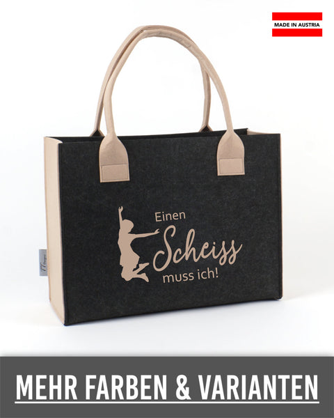 Filztasche "Einen Scheiß muss ich" – Größen S/M/L